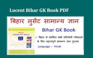 Read more about the article Lucent Bihar GK Book PDF Download