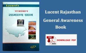 Read more about the article Lucent Rajasthan GK Book PDF