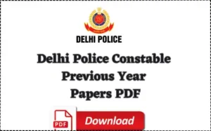 Read more about the article Delhi Police Previous Year Papers