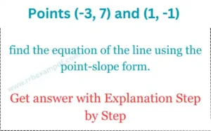 Read more about the article How to Find point-slope Form from two points