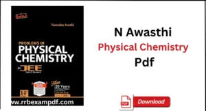 Read more about the article N Awasthi Physical Chemistry Pdf