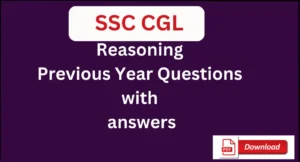 Read more about the article SSC CGL Reasoning Previous Year Questions with answers