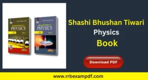 Read more about the article Shashi Bhushan Tiwari Physics Pdf