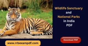 Read more about the article Wildlife Sanctuary and National Parks in India PDF