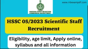 Read more about the article HSSC Advt 5/2023 Scientific Staff Recruitment