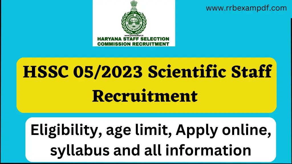 HSSC Advt 52023 Scientific Staff Recruitment