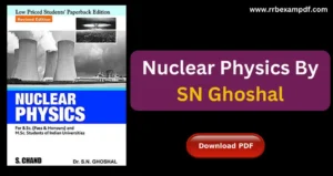 Read more about the article Nuclear Physics By SN Ghoshal Pdf