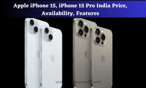 Read more about the article Apple iPhone 15, iPhone 15 Pro की भारत में कीमत, उपलब्धता, विशेषताएं: वह सब कुछ जो आपको जानना आवश्यक है