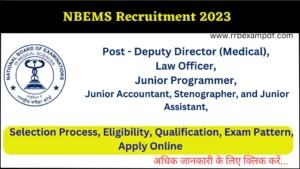 Read more about the article NBEMS Recruitment 2023 Jr. Assistant, Steno